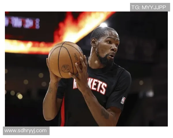 火箭队暂缓交易：杜兰特加盟后的阵容考量